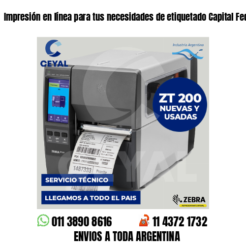 Impresión en línea para tus necesidades de etiquetado Capital Federal