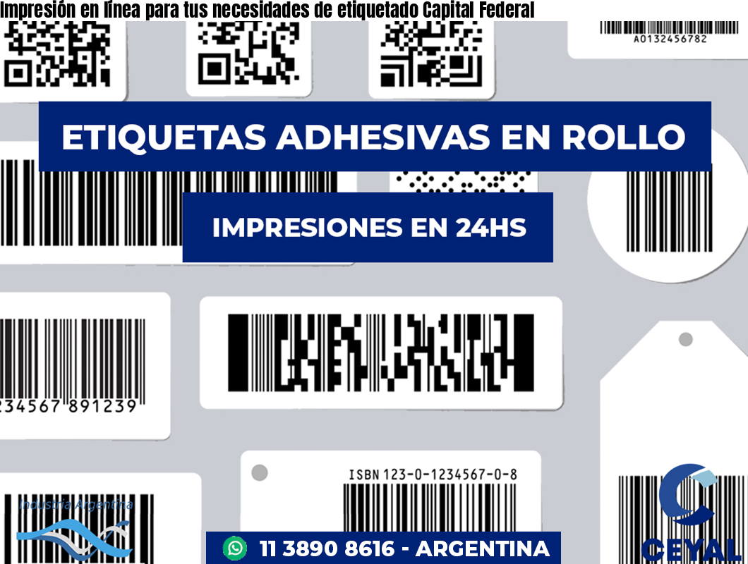 Impresión en línea para tus necesidades de etiquetado Capital Federal