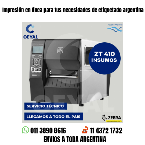 Impresión en línea para tus necesidades de etiquetado argentina