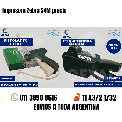 Impresora Zebra S4M precio