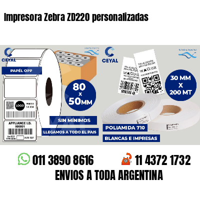 Impresora Zebra ZD220 personalizadas