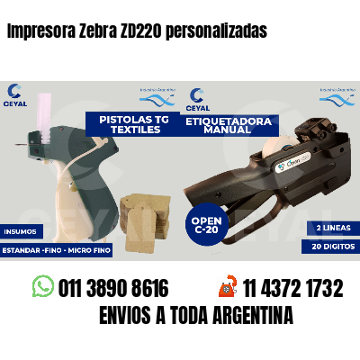 Impresora Zebra ZD220 personalizadas