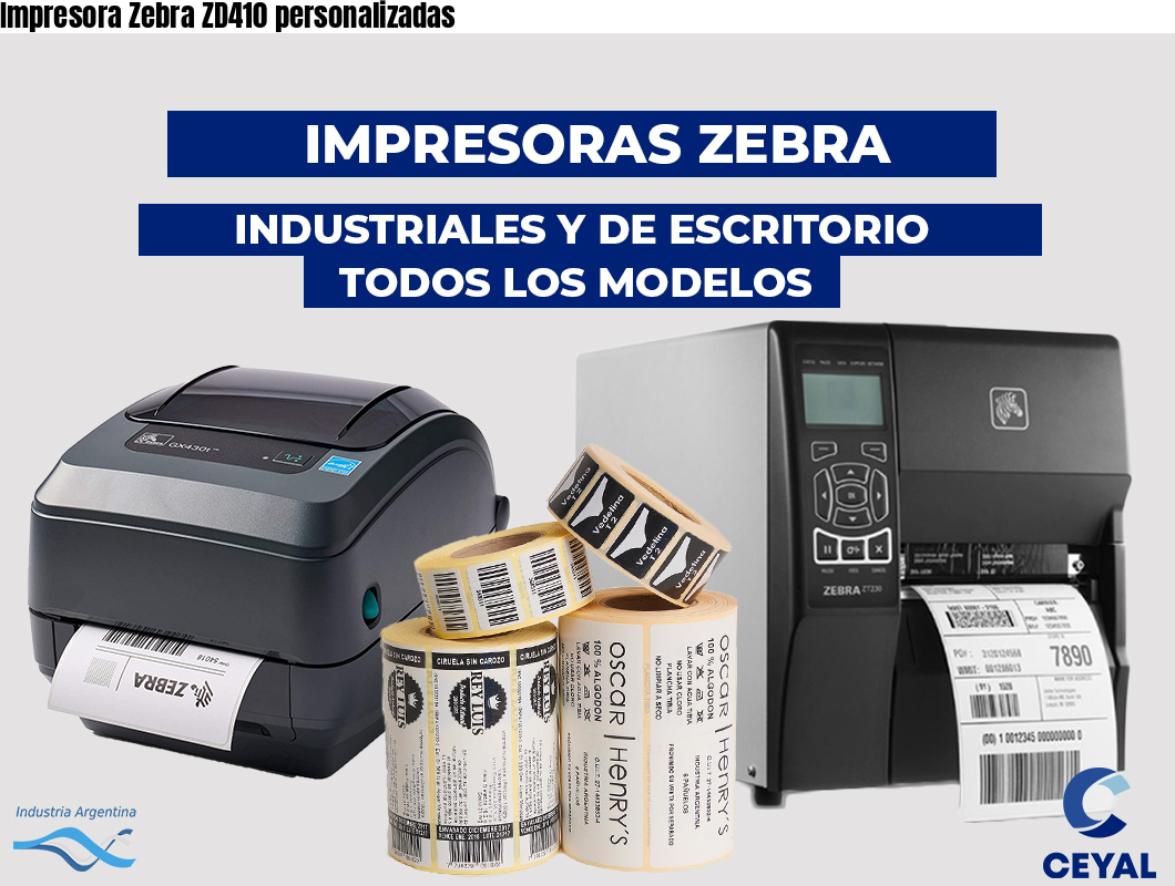 Impresora Zebra ZD410 personalizadas
