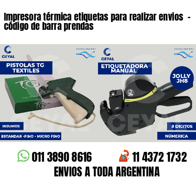 Impresora térmica etiquetas para realizar envios  - código de barra prendas