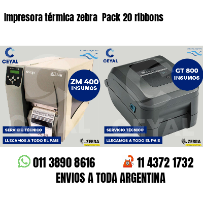 Impresora térmica zebra Pack 20 ribbons
