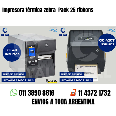Impresora térmica zebra Pack 25 ribbons