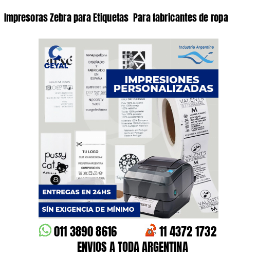 Impresoras Zebra para Etiquetas  Para fabricantes de ropa