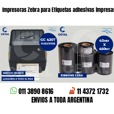 Impresoras Zebra para Etiquetas adhesivas impresas