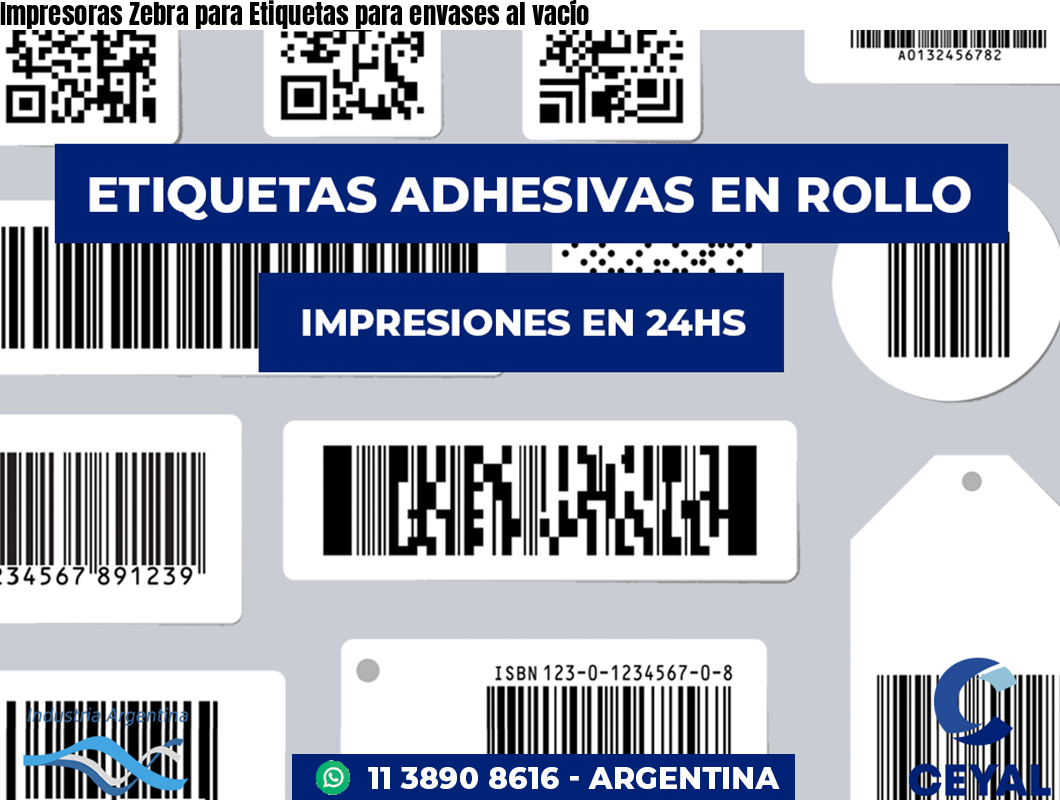 Impresoras Zebra para Etiquetas para envases al vacío
