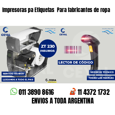 Impresoras pa Etiquetas  Para fabricantes de ropa
