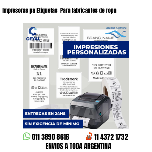 Impresoras pa Etiquetas  Para fabricantes de ropa