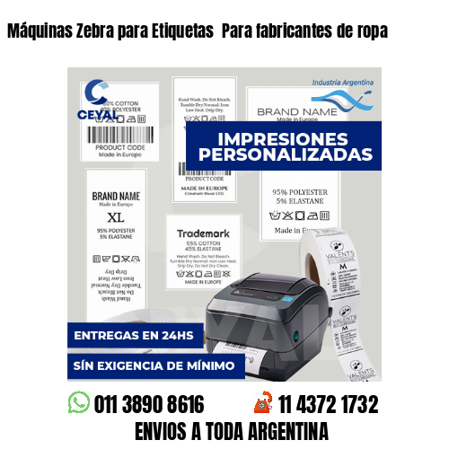 Máquinas Zebra para Etiquetas  Para fabricantes de ropa
