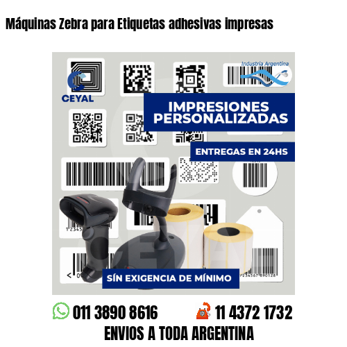 Máquinas Zebra para Etiquetas adhesivas impresas