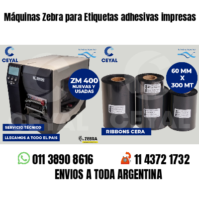 Máquinas Zebra para Etiquetas adhesivas impresas