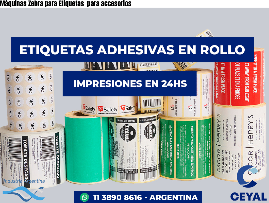 Máquinas Zebra para Etiquetas  para accesorios 