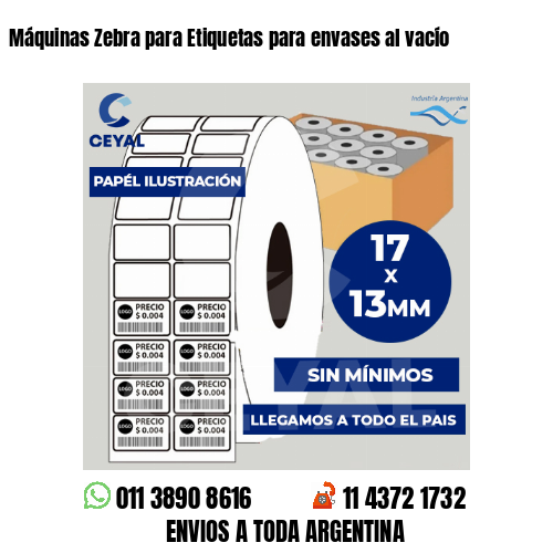 Máquinas Zebra para Etiquetas para envases al vacío