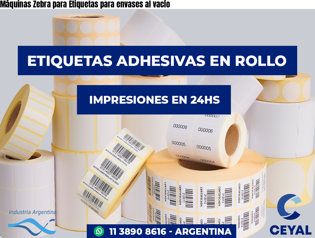 Máquinas Zebra para Etiquetas para envases al vacío