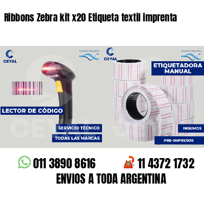 Ribbons Zebra kit x20 Etiqueta textil imprenta