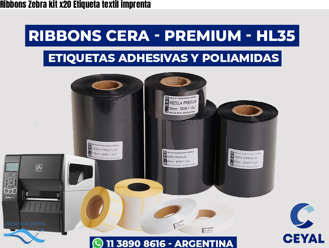 Ribbons Zebra kit x20 Etiqueta textil imprenta