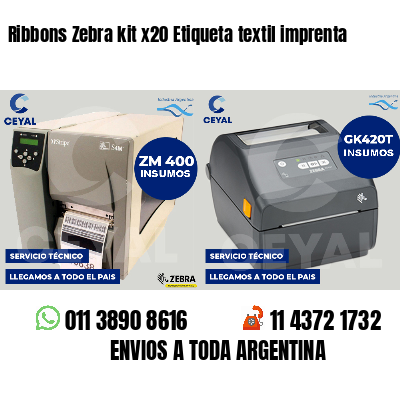 Ribbons Zebra kit x20 Etiqueta textil imprenta