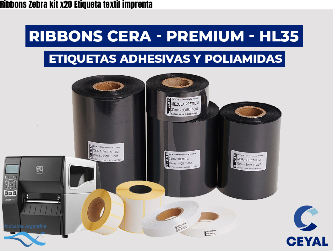 Ribbons Zebra kit x20 Etiqueta textil imprenta