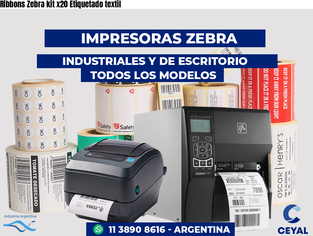 Ribbons Zebra kit x20 Etiquetado textil
