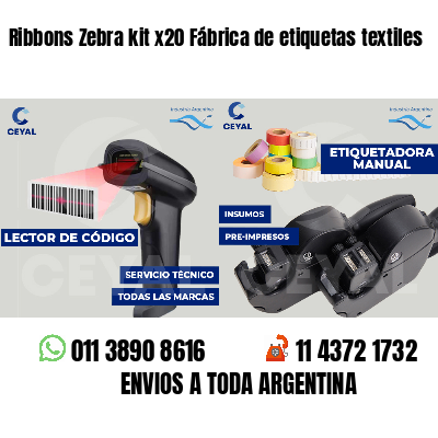 Ribbons Zebra kit x20 Fábrica de etiquetas textiles