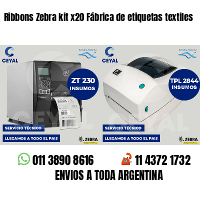 Ribbons Zebra kit x20 Fábrica de etiquetas textiles