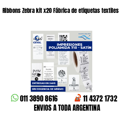 Ribbons Zebra kit x20 Fábrica de etiquetas textiles