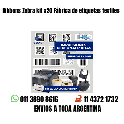 Ribbons Zebra kit x20 Fábrica de etiquetas textiles