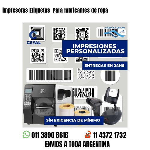 impresoras Etiquetas  Para fabricantes de ropa