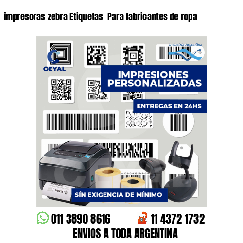 impresoras zebra Etiquetas  Para fabricantes de ropa