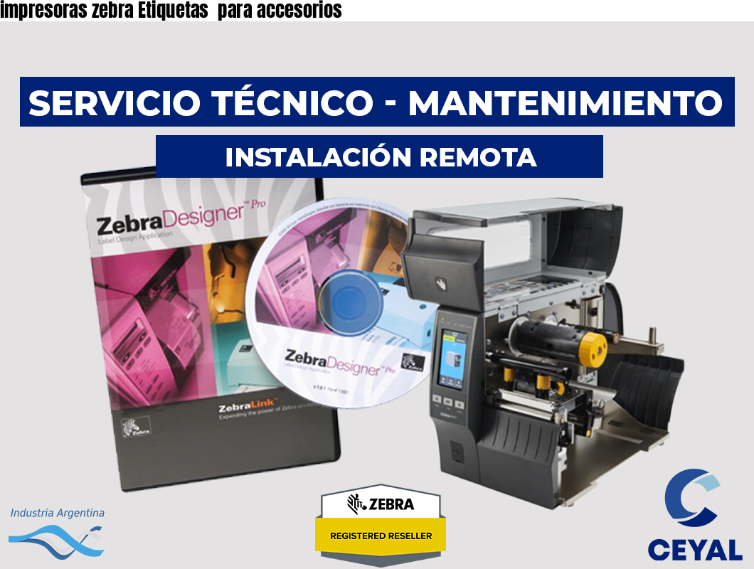 impresoras zebra Etiquetas para accesorios