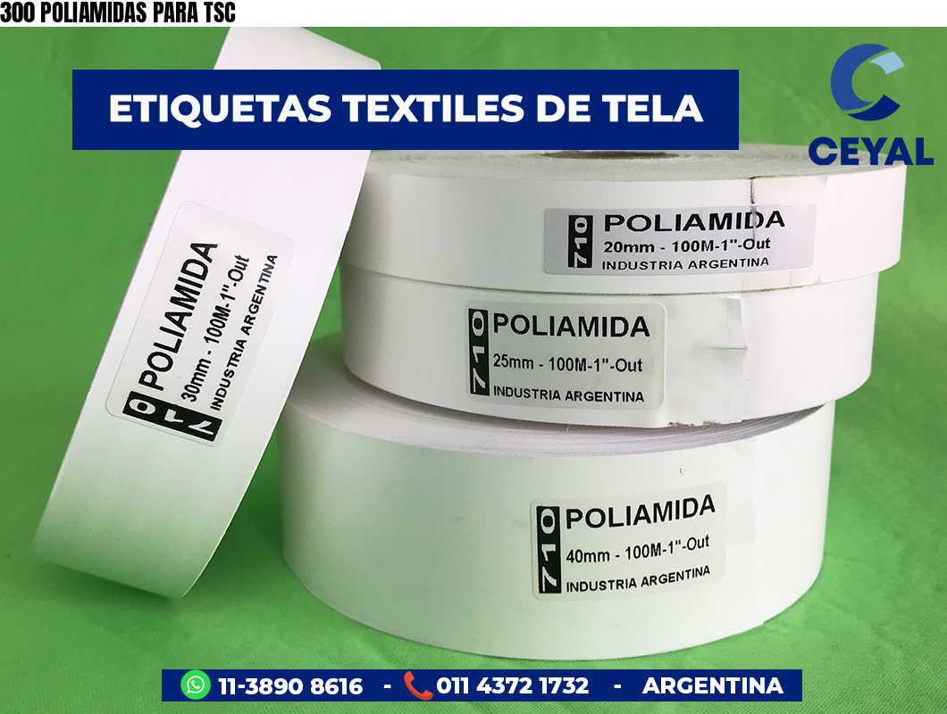 300 POLIAMIDAS PARA TSC