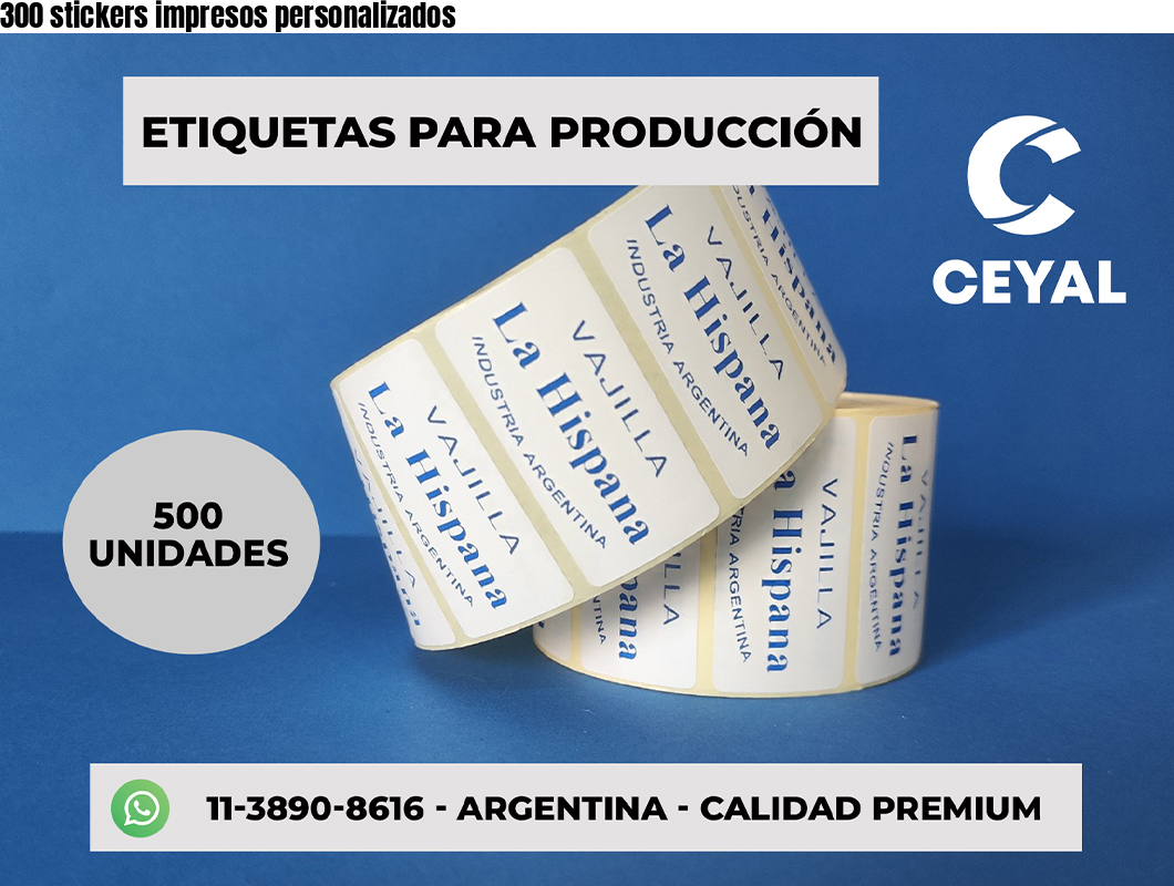 300 stickers impresos personalizados