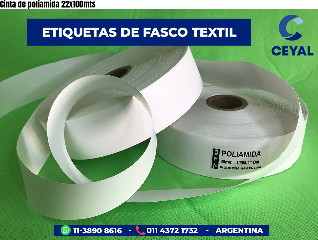 Cinta de poliamida 22x100mts