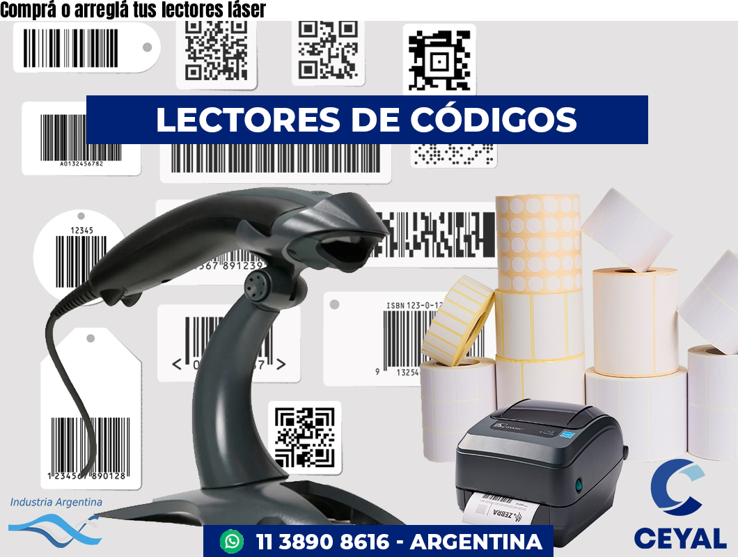 Comprá o arreglá tus lectores láser