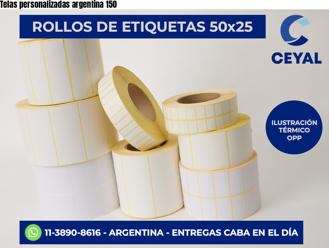 Telas personalizadas argentina 150