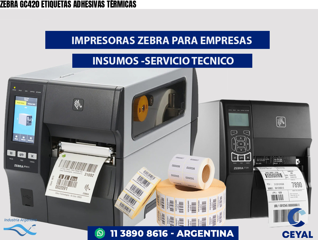 ZEBRA GC420 ETIQUETAS ADHESIVAS TÉRMICAS