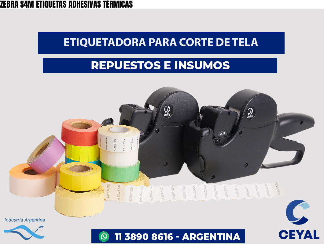 ZEBRA S4M ETIQUETAS ADHESIVAS TÉRMICAS