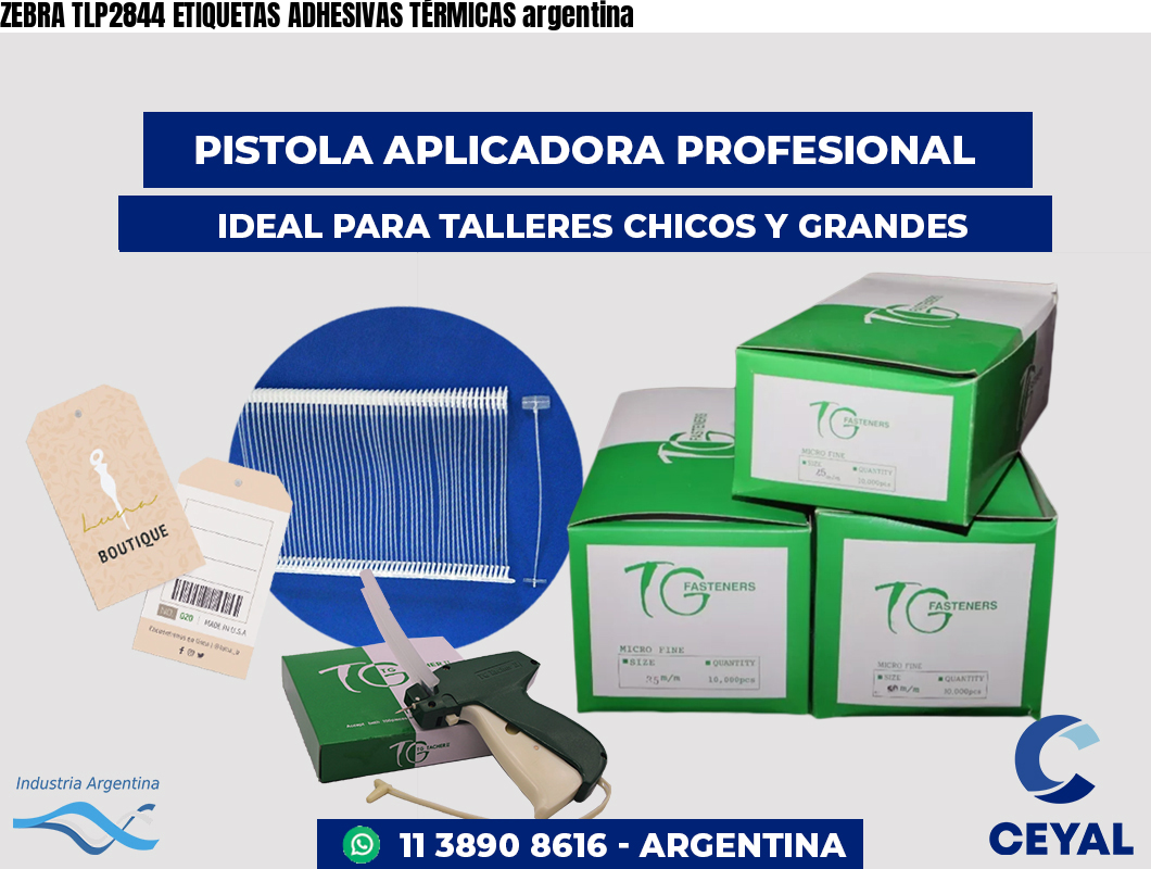 ZEBRA TLP2844 ETIQUETAS ADHESIVAS TÉRMICAS argentina