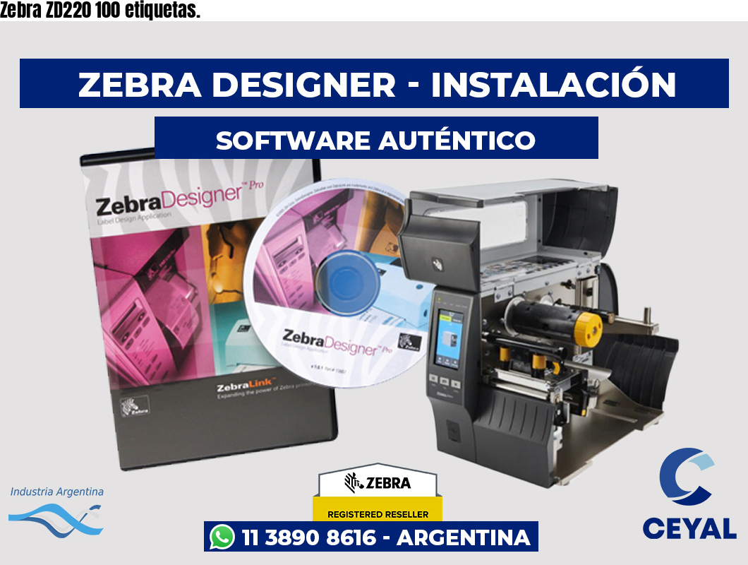 Zebra ZD220 100 etiquetas.