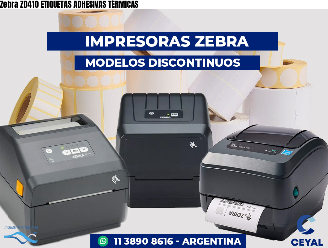 Zebra ZD410 ETIQUETAS ADHESIVAS TÉRMICAS