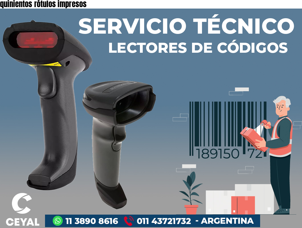 quinientos rótulos impresos