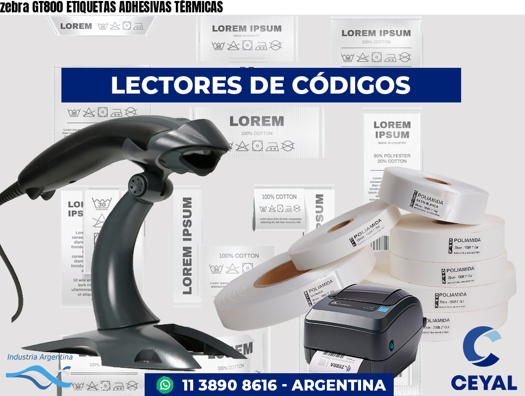 zebra GT800 ETIQUETAS ADHESIVAS TÉRMICAS