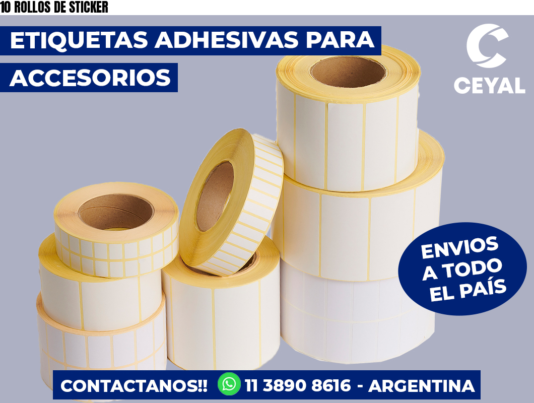 10 ROLLOS DE STICKER