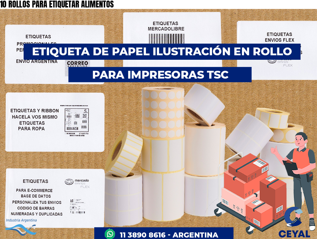 10 ROLLOS PARA ETIQUETAR ALIMENTOS