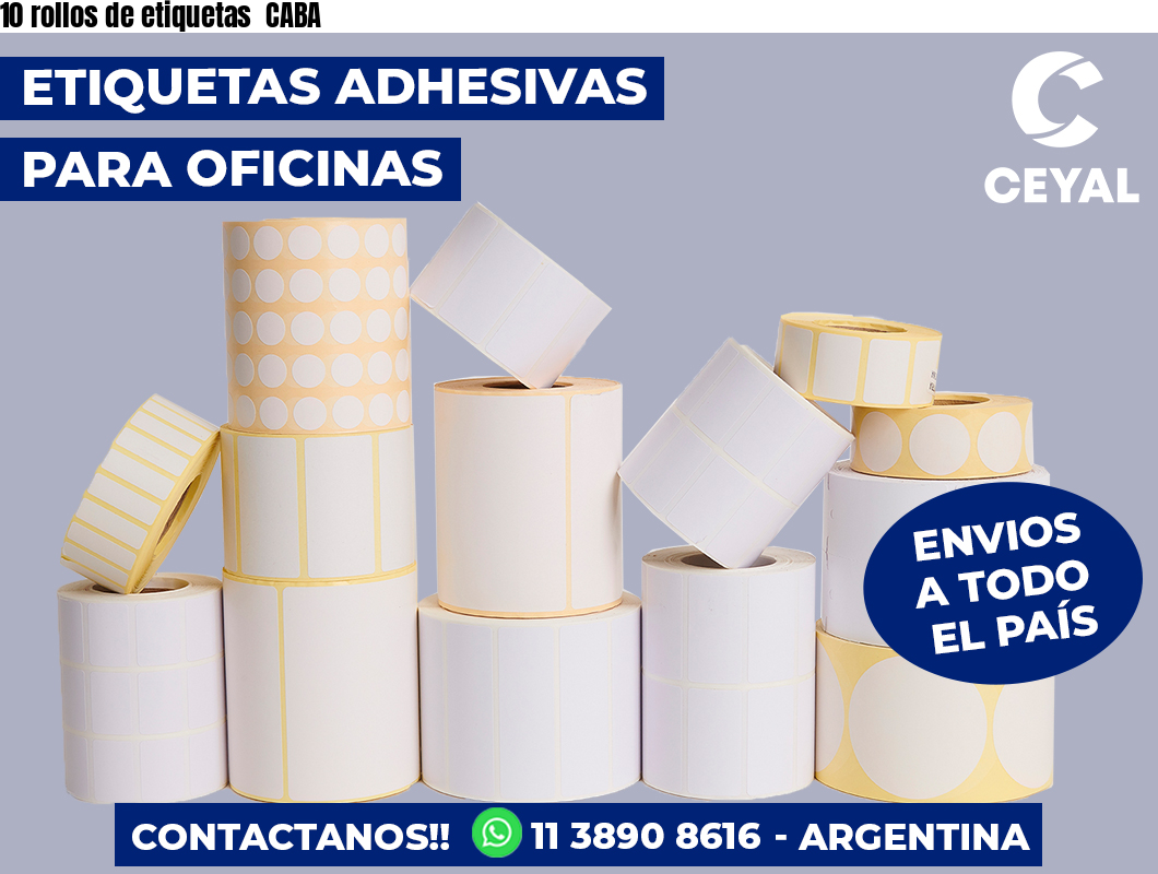 10 rollos de etiquetas  CABA