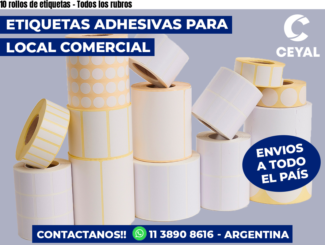 10 rollos de etiquetas - Todos los rubros