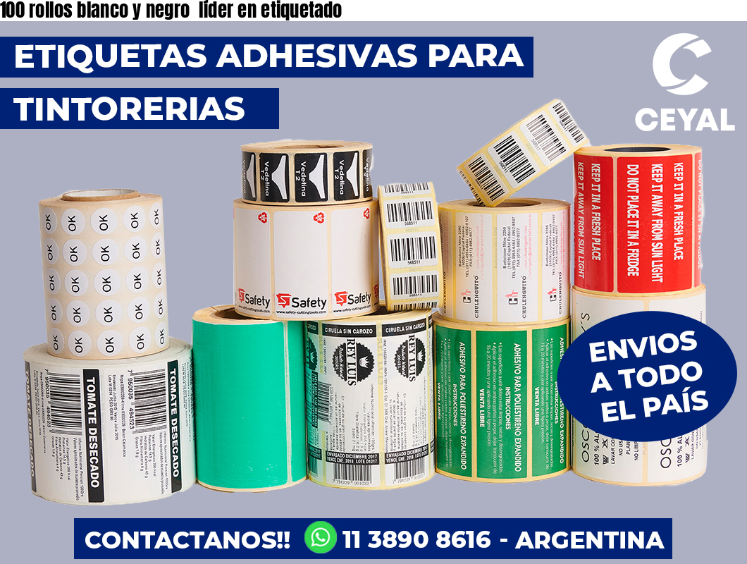 100 rollos blanco y negro  líder en etiquetado